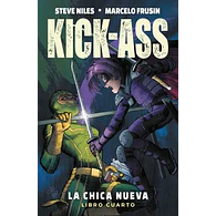Kick-Ass: La chica nueva #04