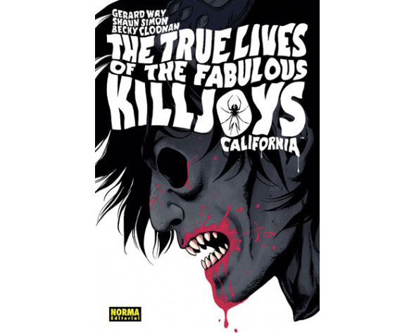 THE TRUE LIVES OF THE FABULOUS KILLJOYS #01: CALIFORNIA