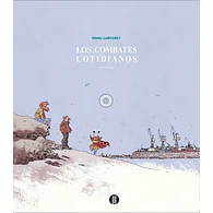 LOS COMBATES COTIDIANOS INTEGRAL