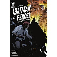 PACK ¡BATMAN VS. FEROZ!: UN LOBO EN GOTHAM # 01 al 06