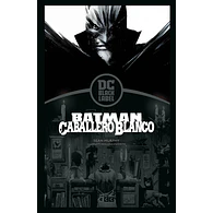 BATMAN: CABALLERO BLANCO (BIBLIOTECA DC BLACK LABEL)