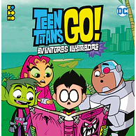 TEEN TITANS GO! AVENTURAS ILUSTRADAS VOL. 01