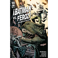 ¡BATMAN VS. FEROZ!: UN LOBO EN GOTHAM # 02 (de 6)