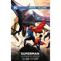 COLECCIÓN HÉROES Y VILLANOS VOL. 28 – SUPERMAN: LAS PRUEBAS DEL SUPERHIJO