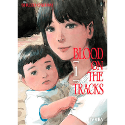 BLOOD ON THE TRACKS #01