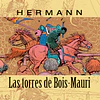Pack Las Torres de Bois-Mauri Vol. 1 al 3 (de 3)