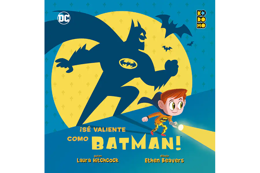 ¡SÉ VALIENTE COMO BATMAN!