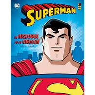SUPERMAN: LA HISTORIA DE SU ORIGEN