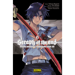 SERAPH OF THE END: GUREN ICHINOSE, CATÁSTROFE A LOS DIECISÉIS #6