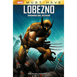 Marvel Must-Have. Lobezno: Enemigo del Estado