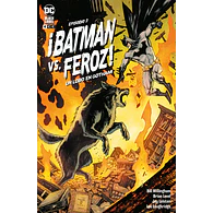 ¡BATMAN VS. FEROZ!: UN LOBO EN GOTHAM #3 (de 6)