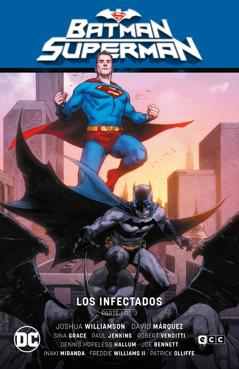 Batman/Superman Vol.01: Los infectados Parte 1 (El infierno se alza Parte 1)