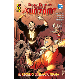 BILLY BATSON Y LA MAGIA DE ¡SHAZAM!: EL REGRESO DE BLACK ADAM