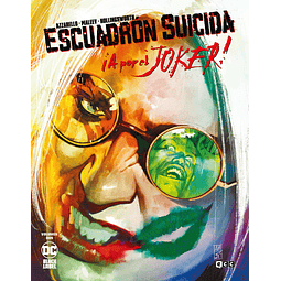 ESCUADRÓN SUICIDA: ¡A POR EL JOKER! #2 (de 3)