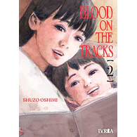 BLOOD ON THE TRACKS #02