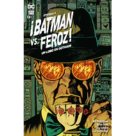 ¡BATMAN VS. FEROZ!: UN LOBO EN GOTHAM #4 (de 6)