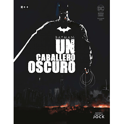 BATMAN: UN CABALLERO OSCURO #1 (de 3)