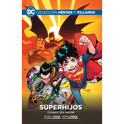 Colección Héroes y Villanos Vol.31 – Superhijos: Cuando sea mayor
