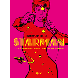 STARMAN: LOS AÑOS DE DAVID BOWIE COMO ZIGGY STARDUST