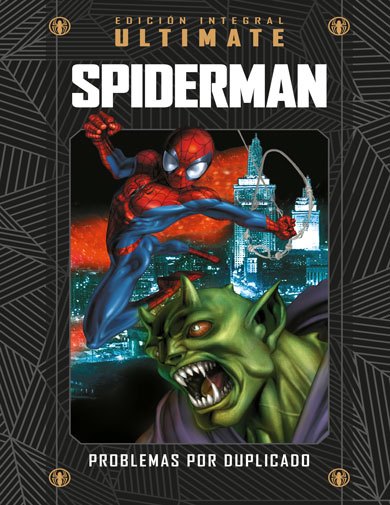 MARVEL ULTIMATE VOL. 06 - Ultimate Spider-Man: Problemas por duplicado 