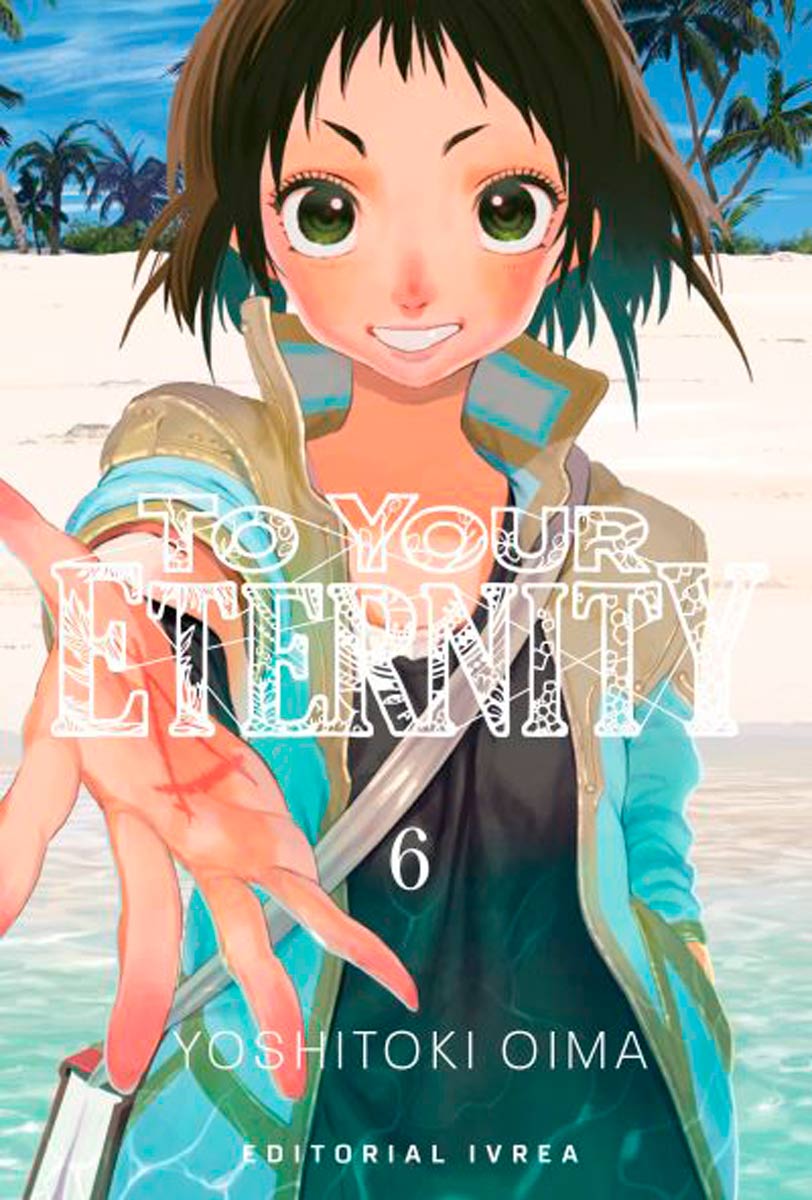 TO YOUR ETERNITY #06