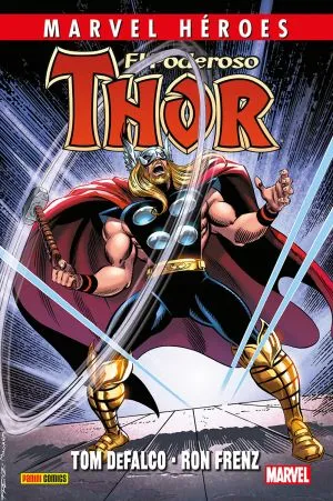 Marvel Héroes. El poderoso Thor de DeFalco y Frenz #3