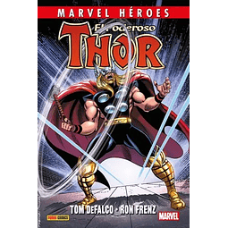 Marvel Héroes. El poderoso Thor de DeFalco y Frenz #3