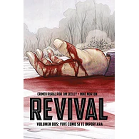 Revival vol. 2: Vivir como si te importara