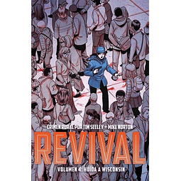 Revival vol. 4: Huida a Wisconsin