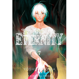 TO YOUR ETERNITY #07