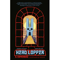 HEAD LOPPER #04: EL CORTACABEZAS Y LA ESCALERA DE MULGRID