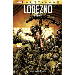 Marvel Must-Have. Lobezno: Arma X