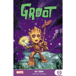 Marvel Young Adults. Groot: Soy Groot