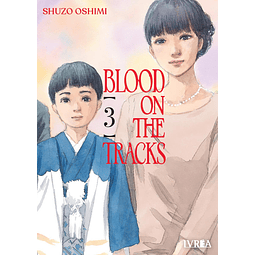 BLOOD ON THE TRACKS #03