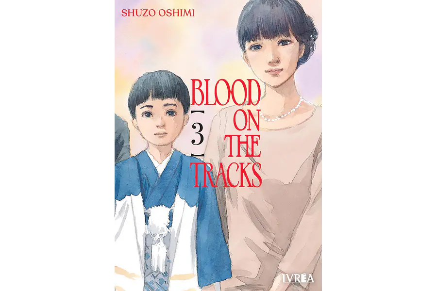 BLOOD ON THE TRACKS #03