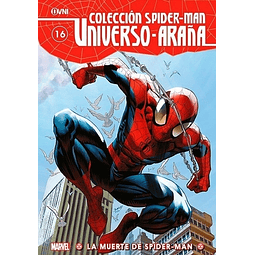 COLECCION SPIDERMAN UNIVERSO ARAÑA VOL. 16: LA MUERTE DE SPIDER-MAN