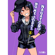 NO ME JODAS, NAGATORO #05