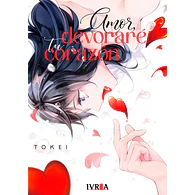 AMOR, DEVORARÉ TU CORAZÓN