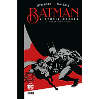 Batman: Victoria oscura - Edición Deluxe en blanco y negro