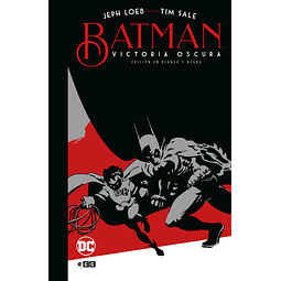 Batman: Victoria oscura - Edición Deluxe en blanco y negro