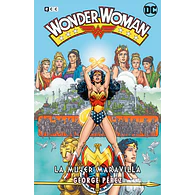 WONDER WOMAN DE GEORGE PÉREZ: LA MUJER MARAVILLA – LA SAGA COMPLETA (SEGUNDA EDICIÓN)