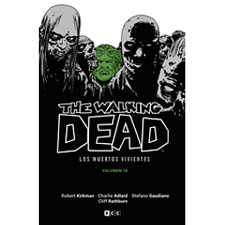 The Walking Dead Vol.10 de 16 (Los muertos vivientes)