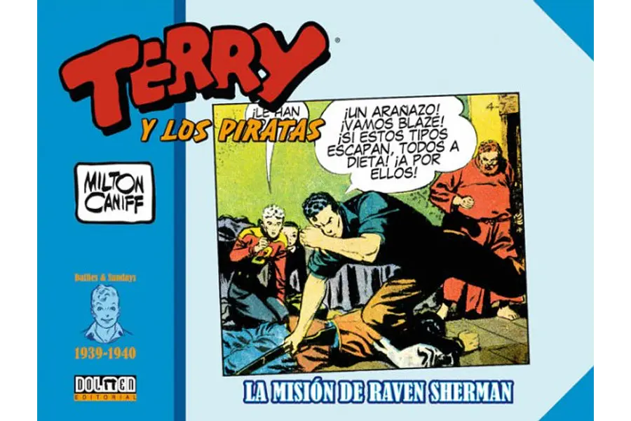 Terry y los Piratas (1939-1940): La misión de Raven Sherman