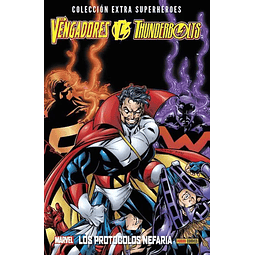 Colección Extra Superhéroes. Los Vengadores / Thunderbolts: Los Protocolos Nefaria