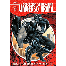COLECCIÓN SPIDER-MAN UNIVERSO-ARAÑA VOL.18: VENOM: PRIMER ANFITRIÓN