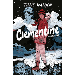 THE WALKING DEAD (LOS MUERTOS VIVIENTES): CLEMENTINE VOL. 1 (DE 3)