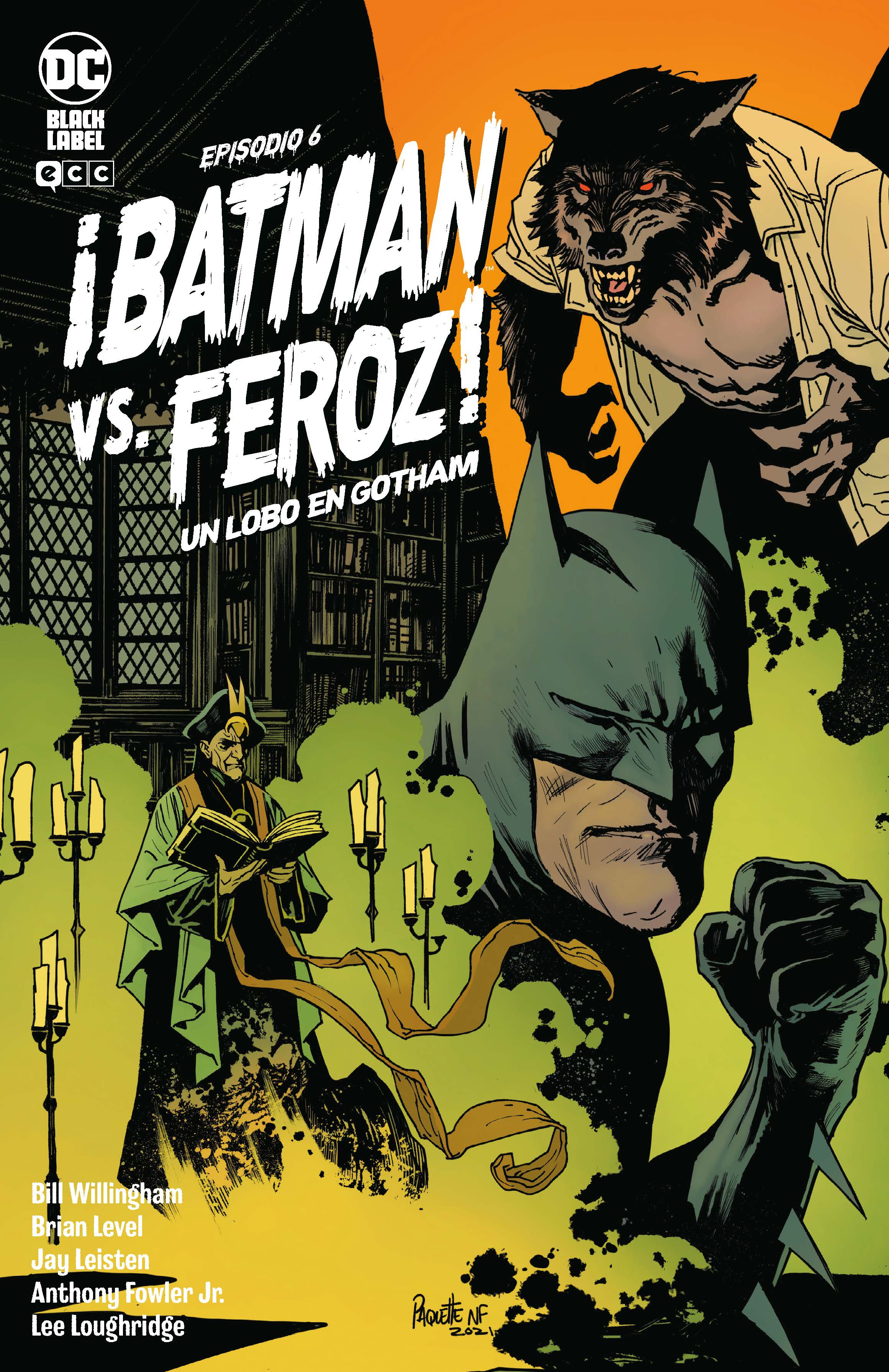 ¡BATMAN VS. FEROZ!: UN LOBO EN GOTHAM #6 (de 6)