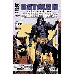BATMAN: MÁS ALLÁ DEL CABALLERO BLANCO #3 (de 8)