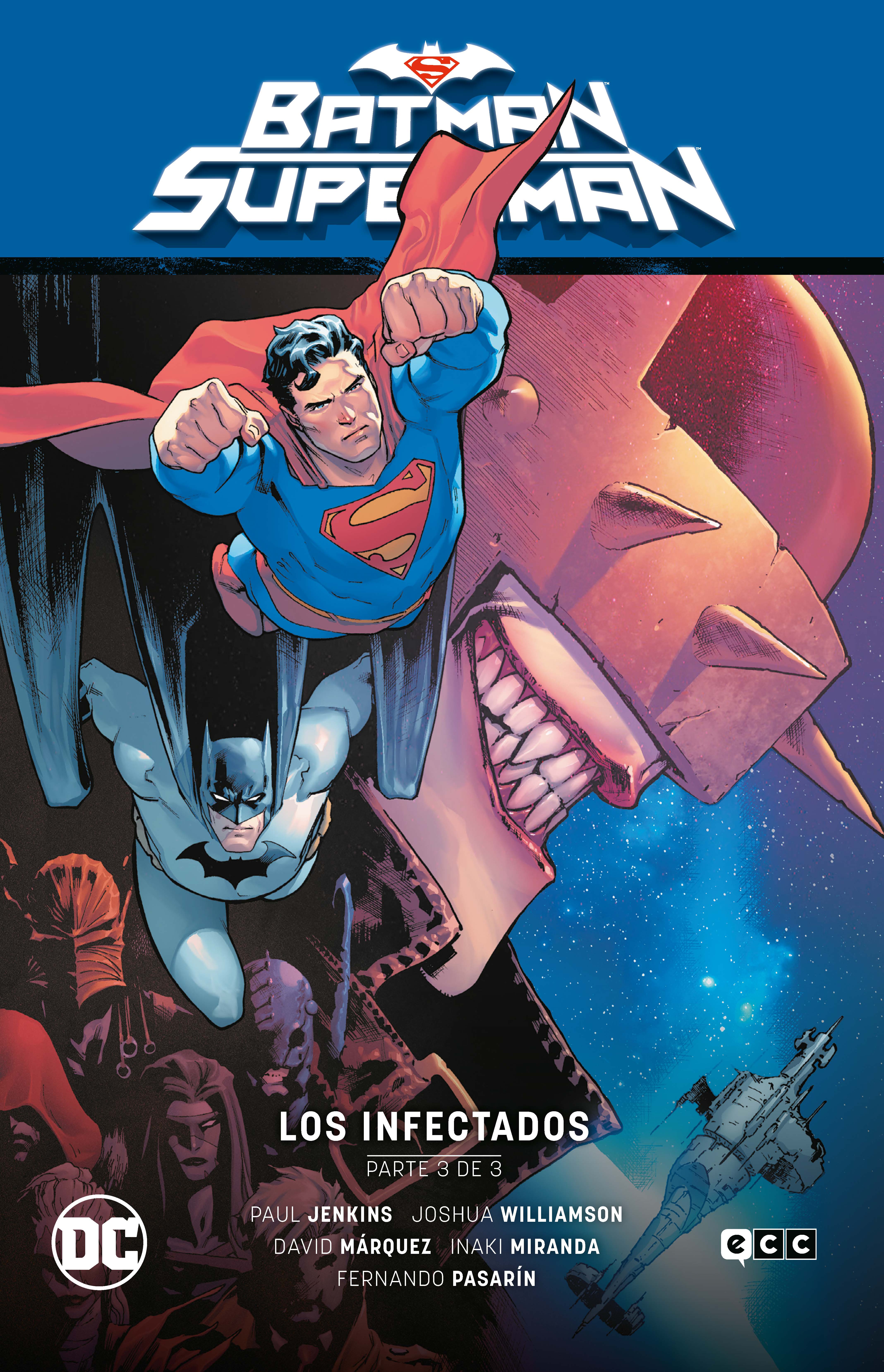 Batman/Superman Vol.03: Los infectados Parte 3 (El infierno se alza Parte 3)