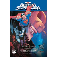 Batman/Superman Vol.03: Los infectados Parte 3 (El infierno se alza Parte 3)